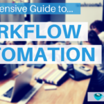 The Ultimate Guide to Workflow Automation