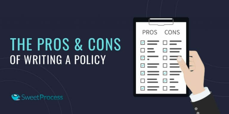 How to Write a Policy. The Only Guide You Need to Read! - SweetProcess