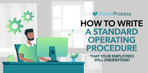 How to Write a Standard Operating Procedure (SOP) That Employees Follow