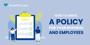 How to Write a Policy: The Only Guide You Need to Read