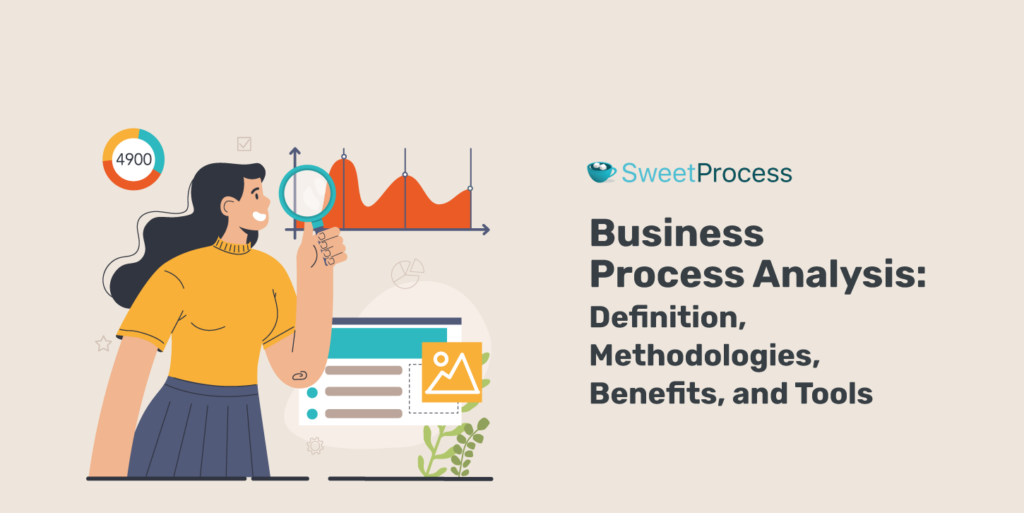 Business Process Analysis: What Is It? [+Techniques and Tools]