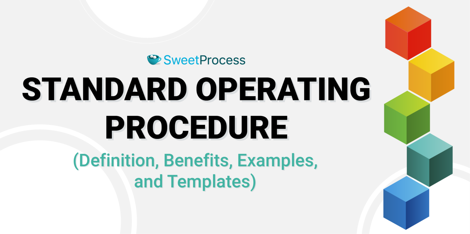 What is a Standard Operating Procedure (SOP) {+ Templates}