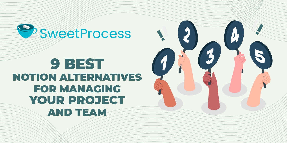9 Best Notion Alternatives for Managing Your Project and Team