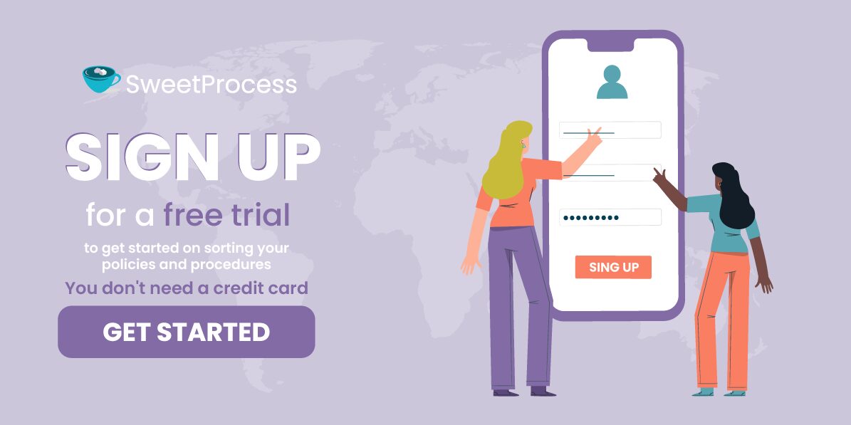 Sign up for a free trial to get started on sorting your policies and procedures.