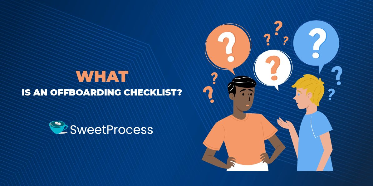 What Is an Offboarding Checklist?