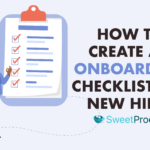 How to Create an Onboarding Checklist for New Hires