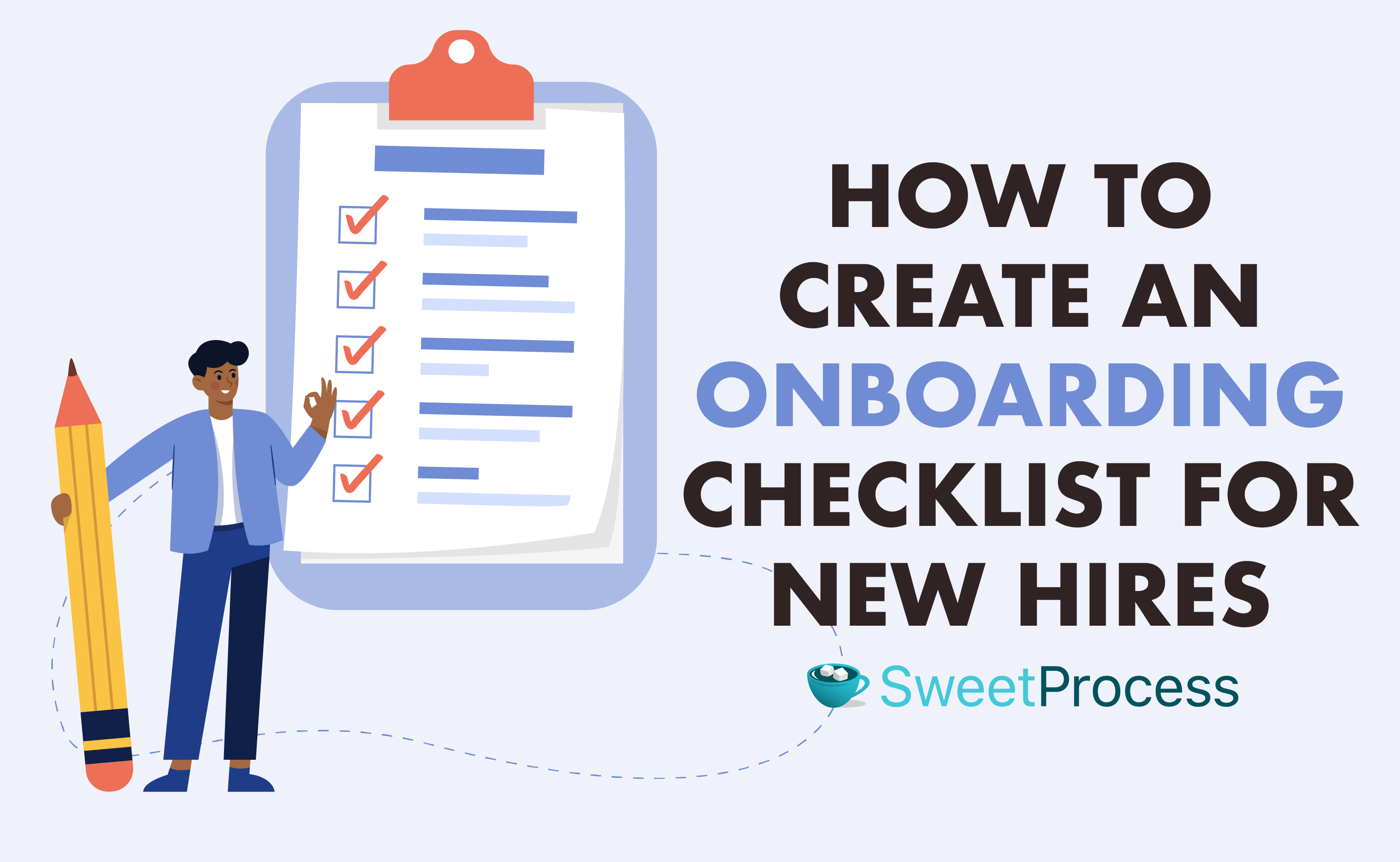 How To Create an Onboarding Checklist for New Hires