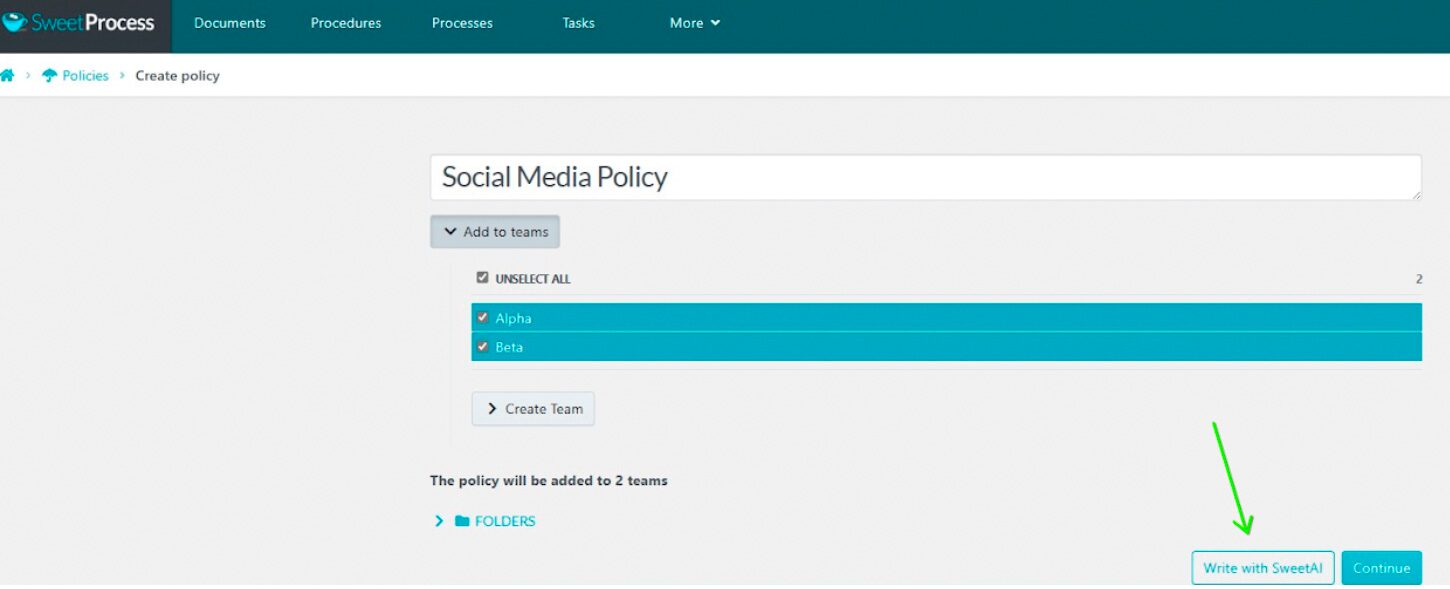 After you add the policy title and assign it to a team or teams, click "Write with SweetAI." The AI will then generate comprehensive policy content based on the title provided. 