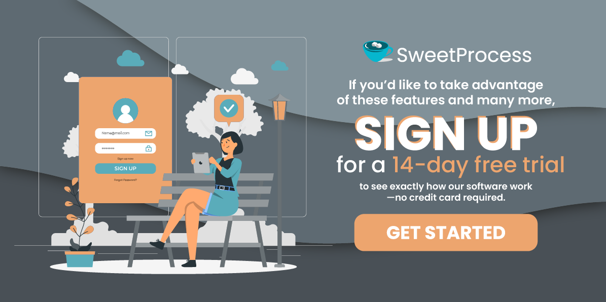 Sign up for a 14 day free trial of SweetProcess