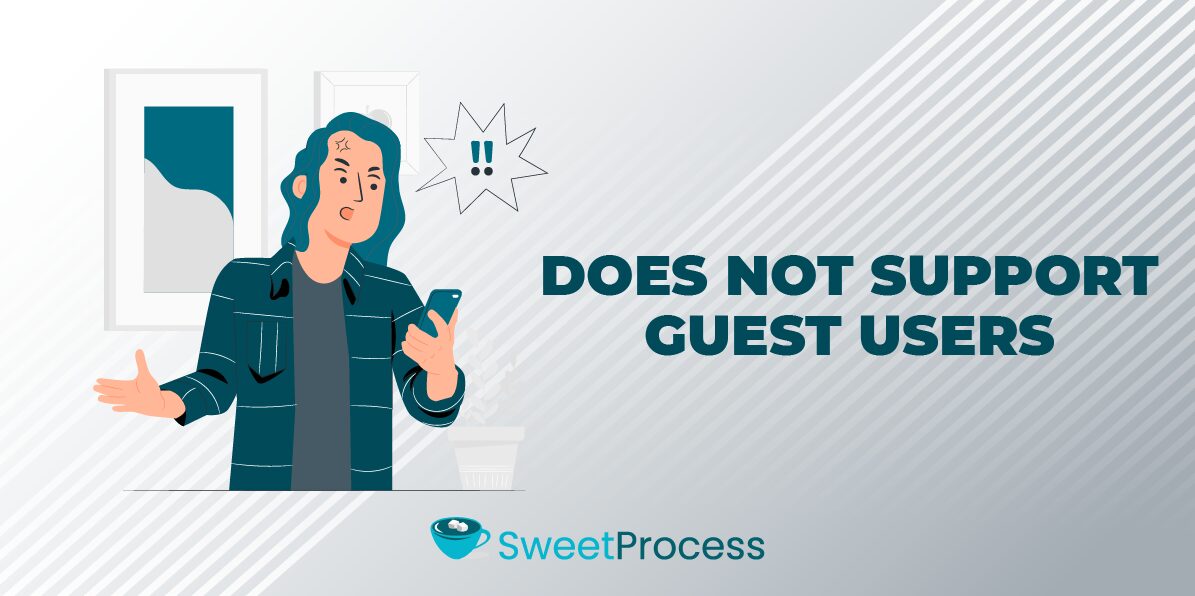 Does Not Support Guest Users