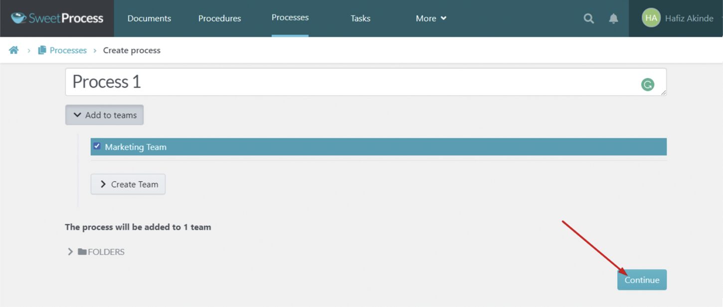 create your first process by clicking “Continue.”