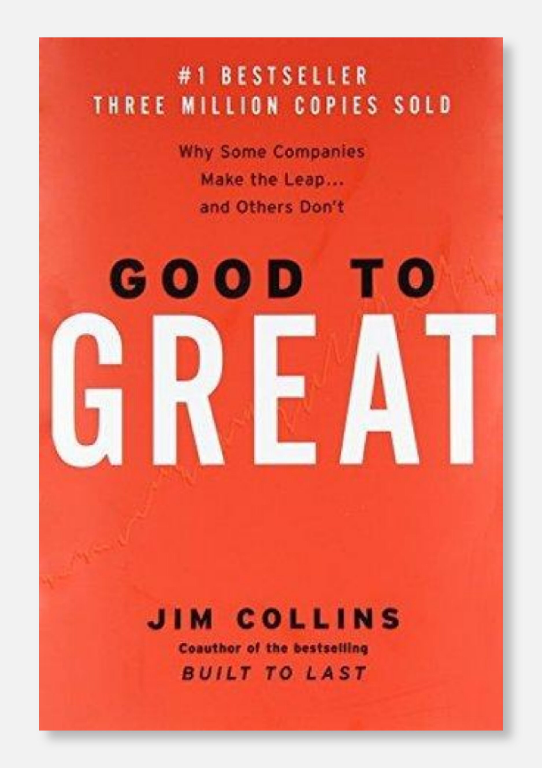 12. Good to Great: Why Some Companies Make the Leap...and Others Don't