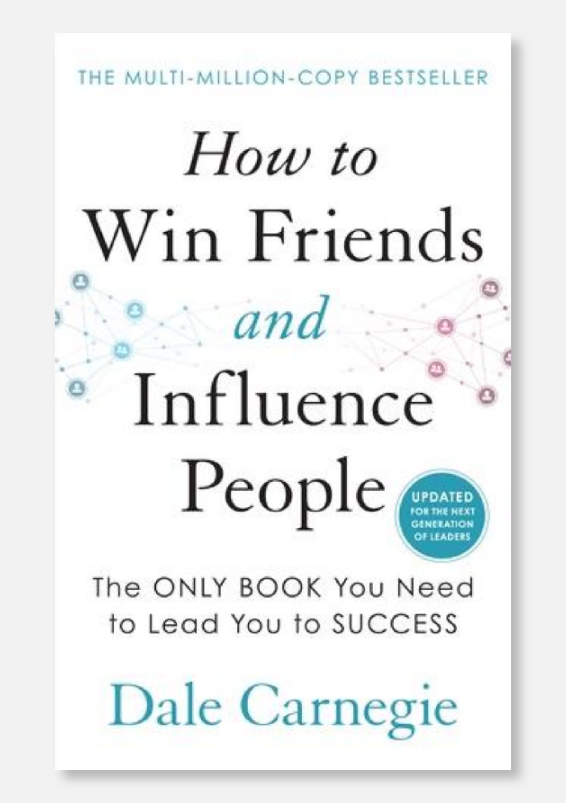 1. How to Win Friends and Influence People 