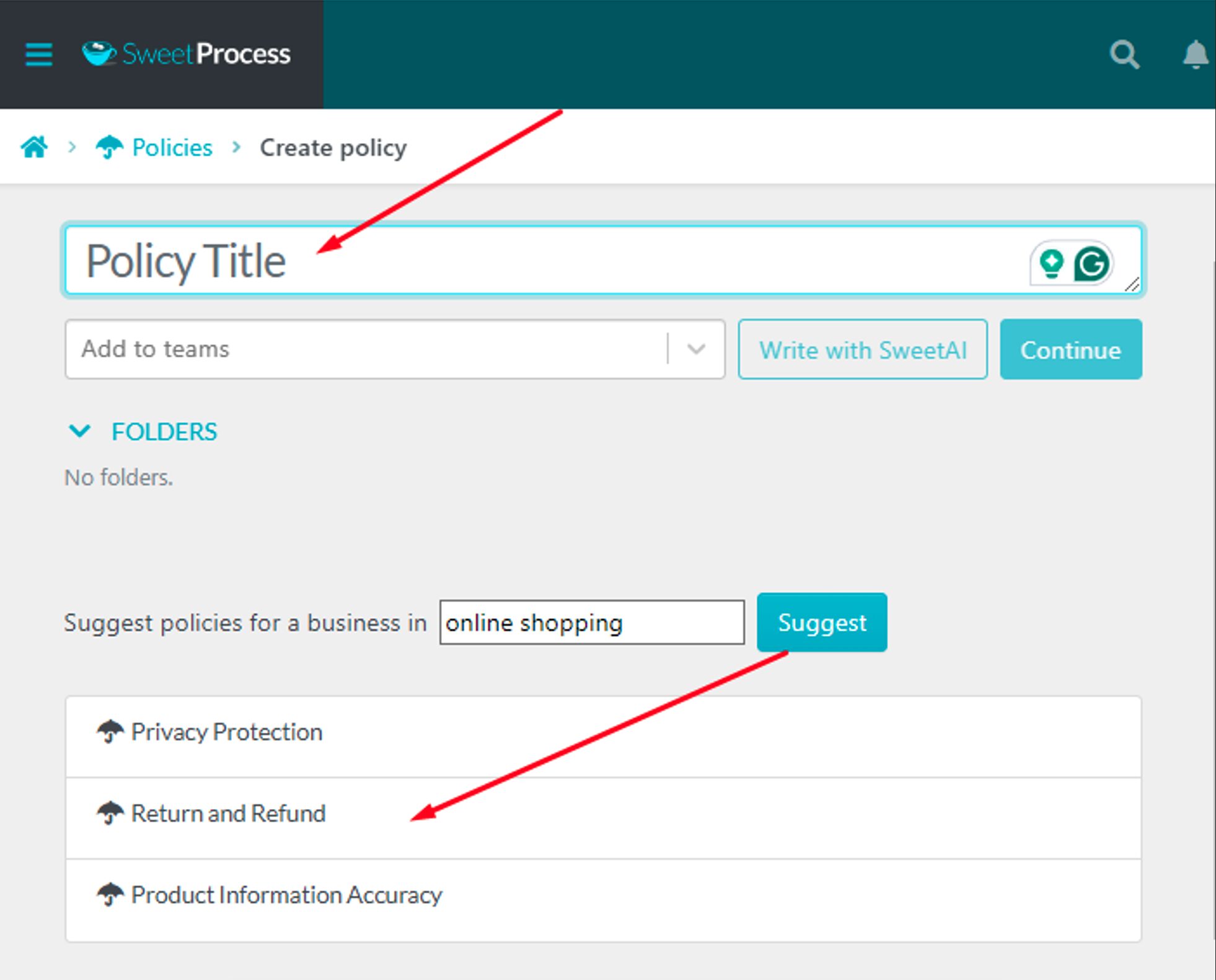 Input the policy title you want to create (to serve as a prompt) or choose one of those suggested for you, depending on your type of business.