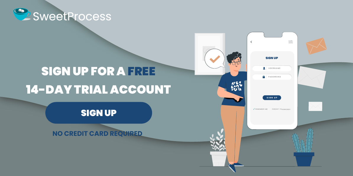 Sign up for a sweetprocess account