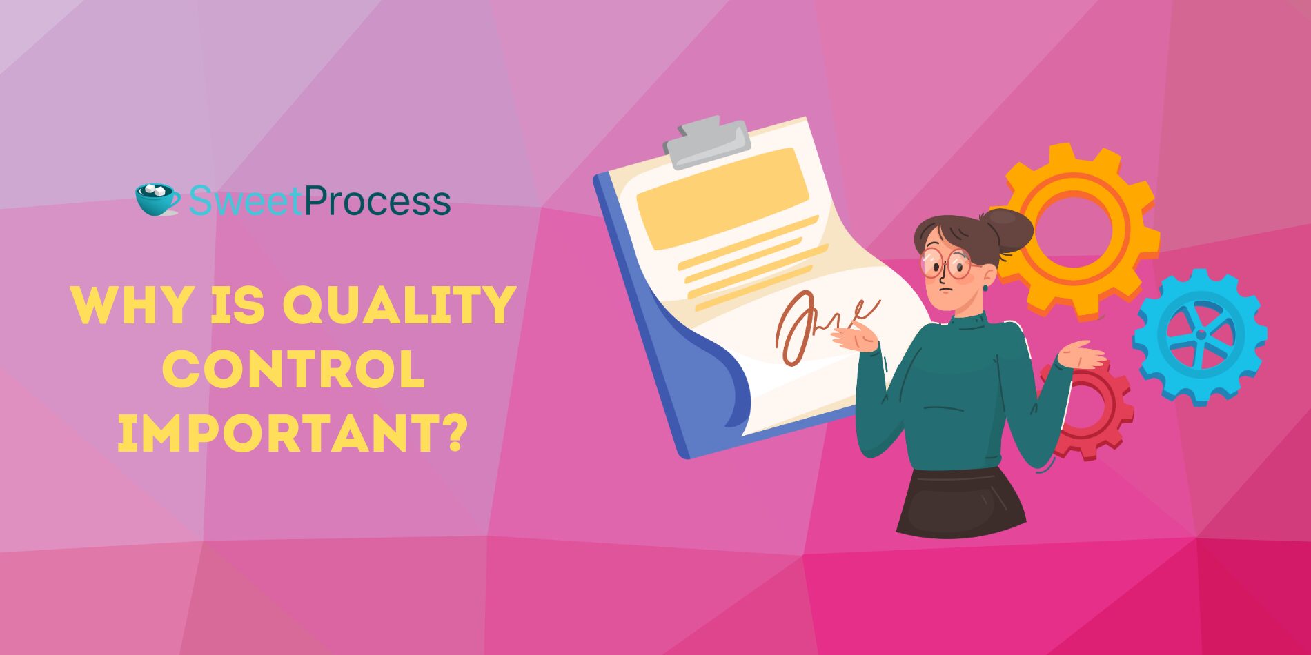 Why Is Quality Control Important?