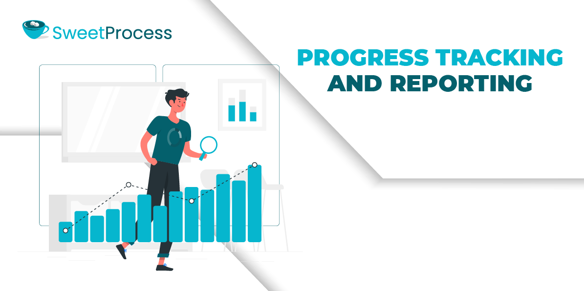 Progress Tracking and Reporting