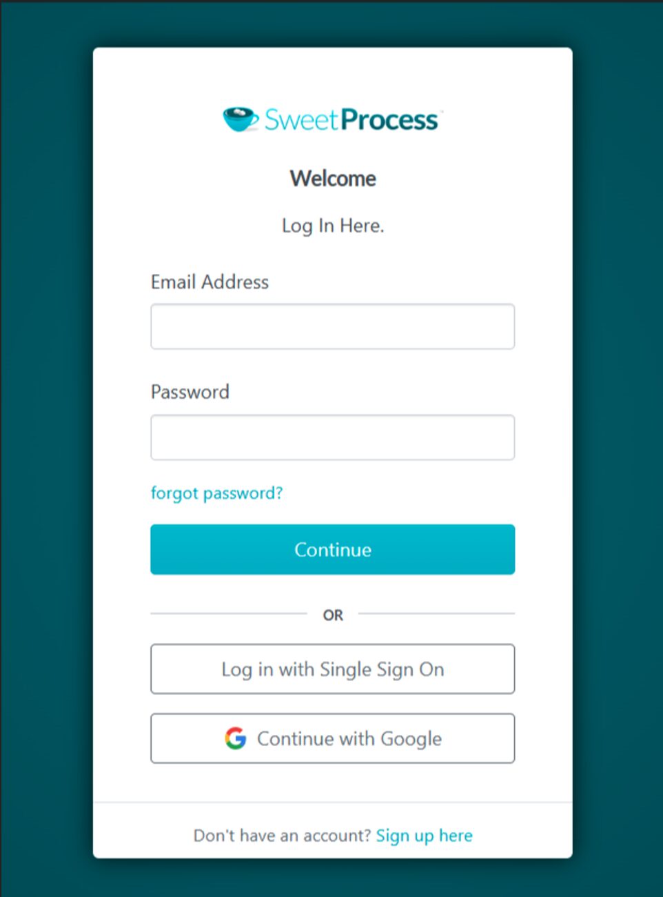 Log in or sign up for a SweetProcess account.