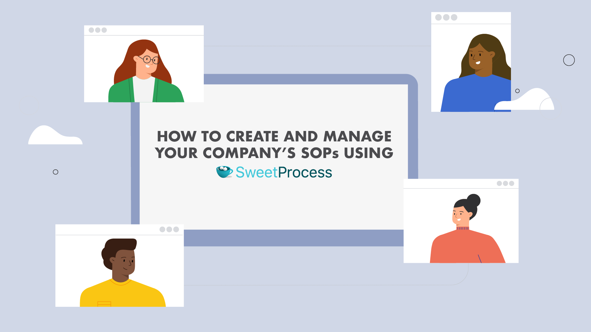 How to Create and Manage Your Company’s SOPs Using SweetProcess