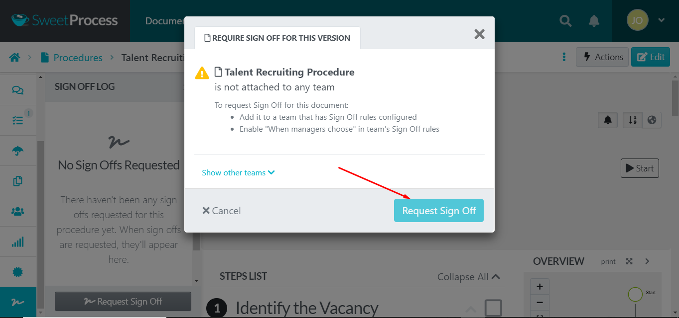 Confirm your action by clicking on “Request Sign Off.”
