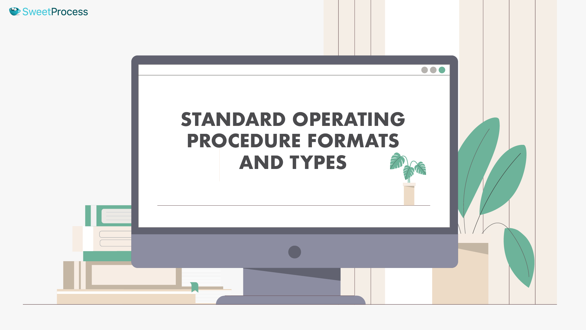 Standard Operating Procedure Formats and Types