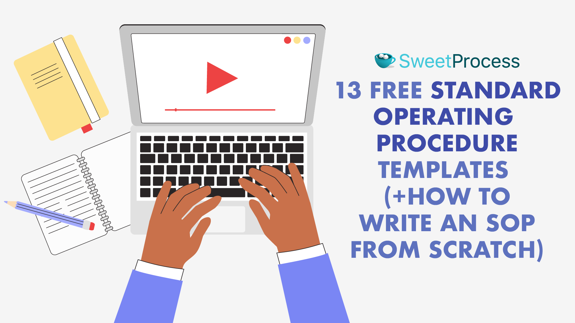 13 Free Standard Operating Procedure Templates [+How to Write an SOP From Scratch)