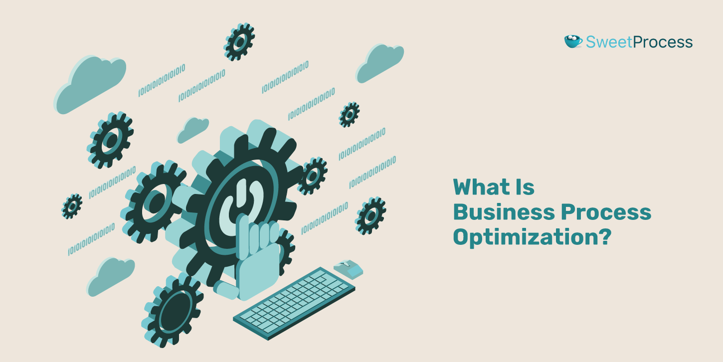 What Is Business Process Optimization?