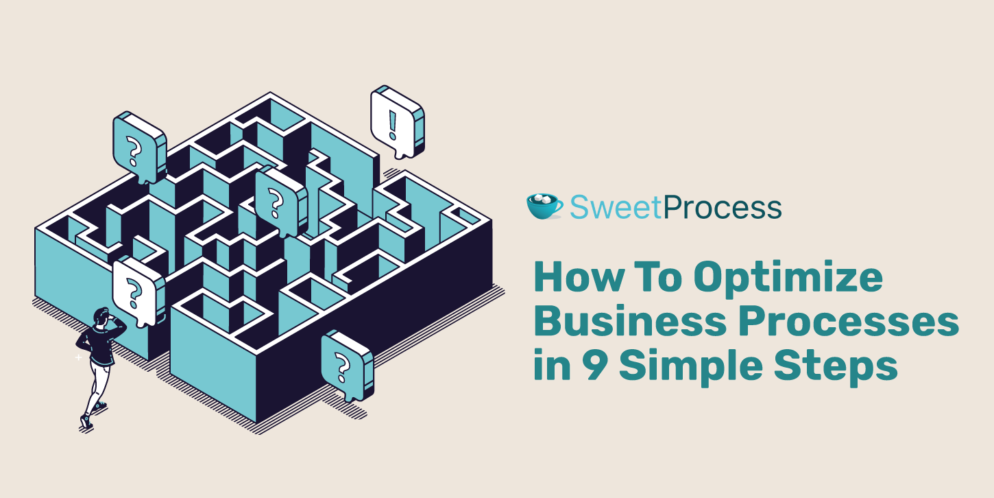 How To Optimize Business Processes in 9 Simple Steps