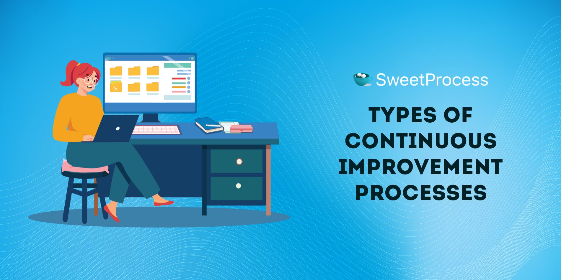 Types of Continuous Improvement Processes