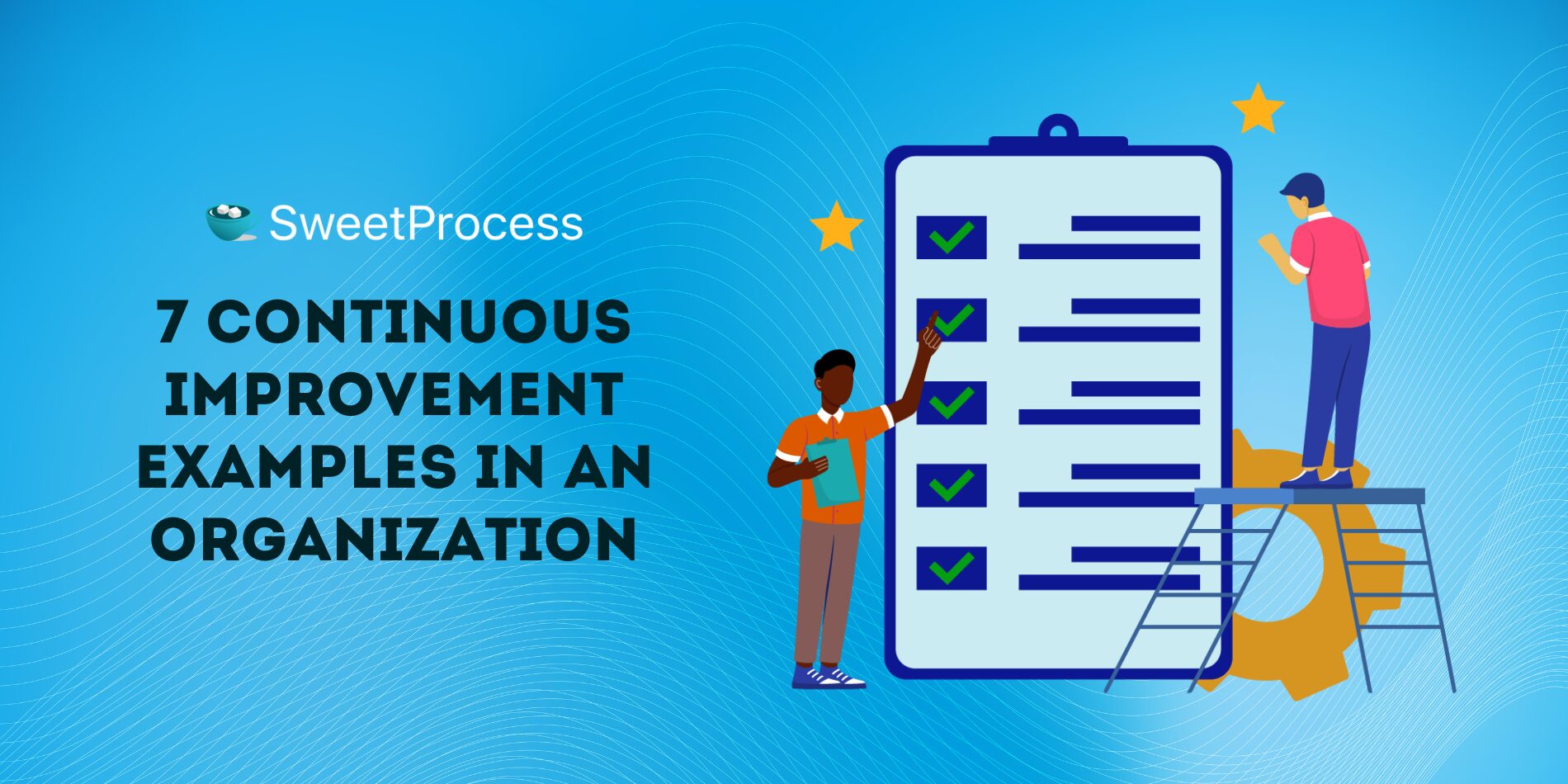 7 Continuous Improvement Examples in an Organization