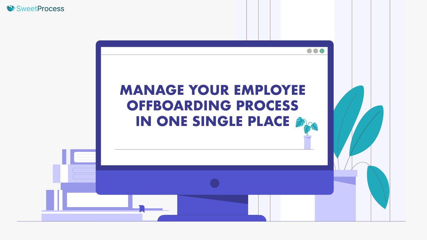 Manage Your Employee Offboarding Process in One Single Place