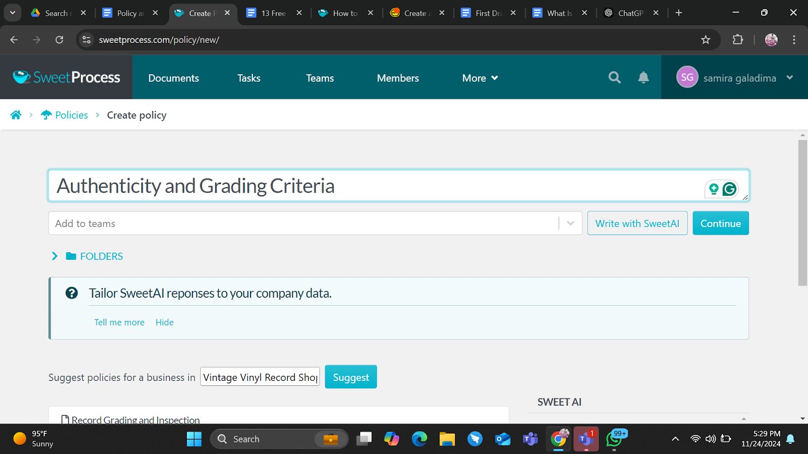 Select any pre-built policy or create a new policy using “Sweet AI.”