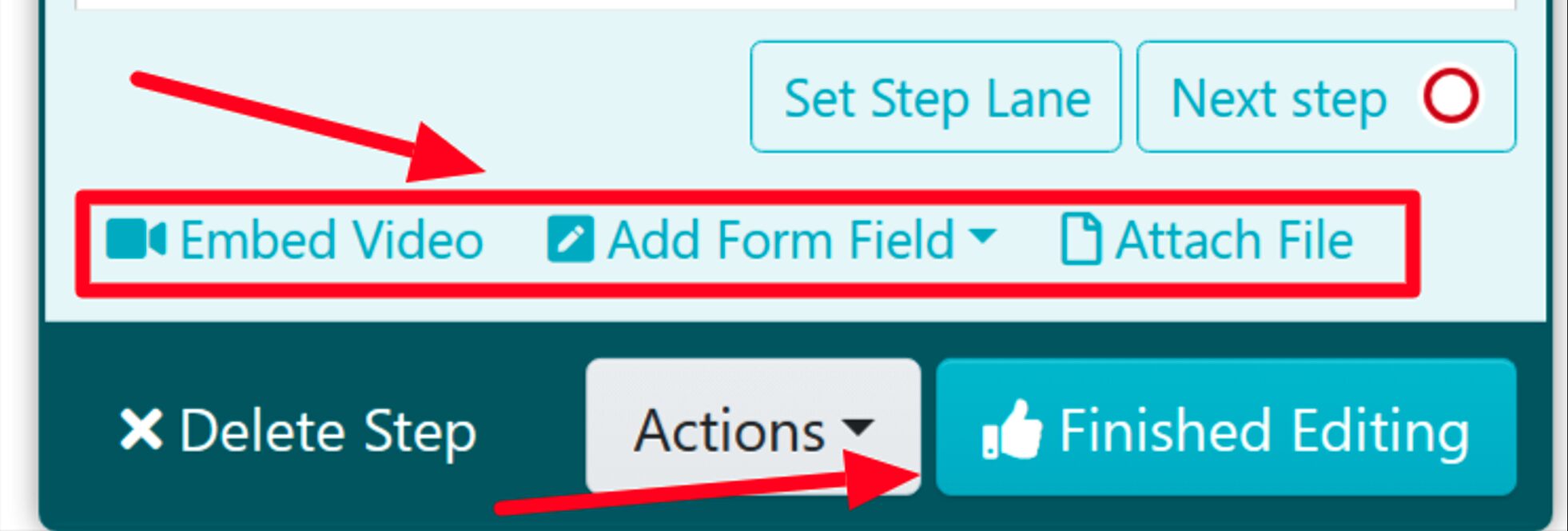 Once you're done attaching your file, click on the “Finished editing” button to save the step.