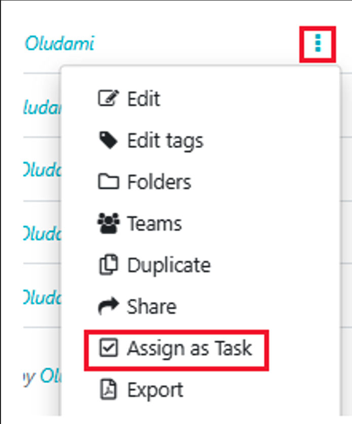 Click on the three dots at the extreme right of the document and select “Assign as Task” from the dropdown list.