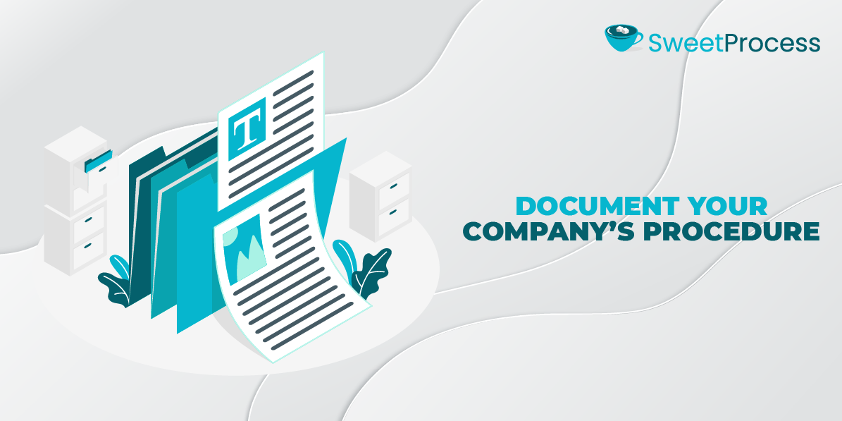 Document Your Company's Procedure