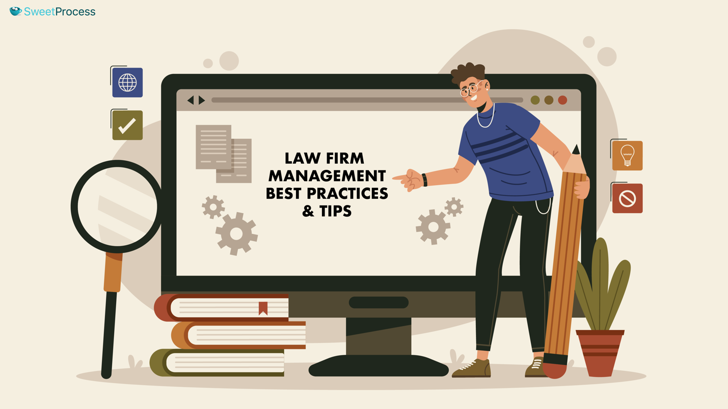 Law Firm Management Best Practices & Tips