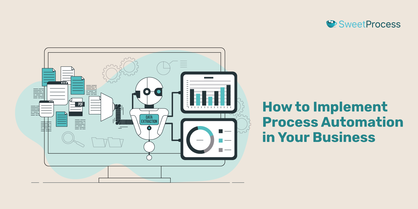How to Implement Process Automation in Your Business