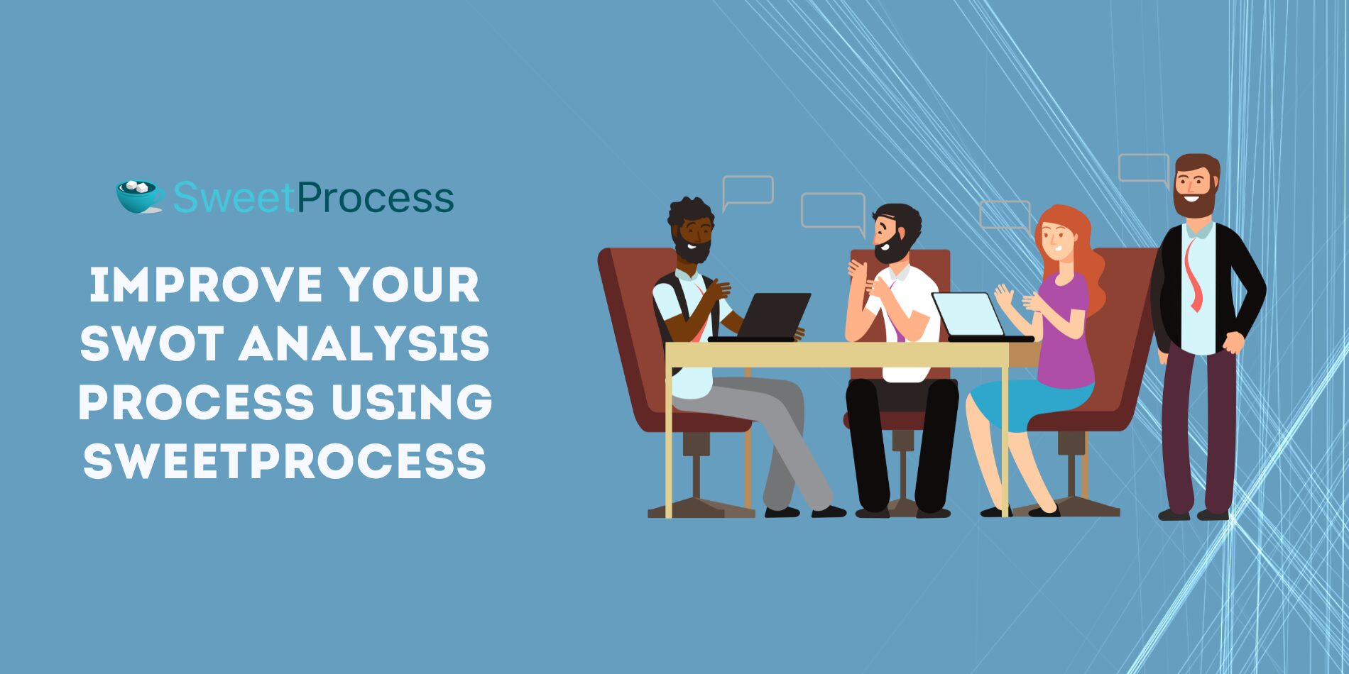 Improve Your SWOT Analysis Process Using SweetProcess