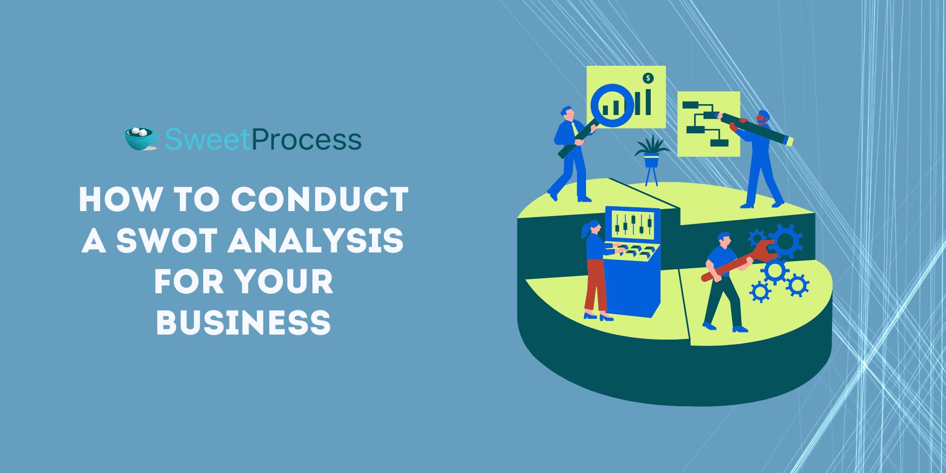 How to Conduct a SWOT Analysis for Your Business (With Examples)