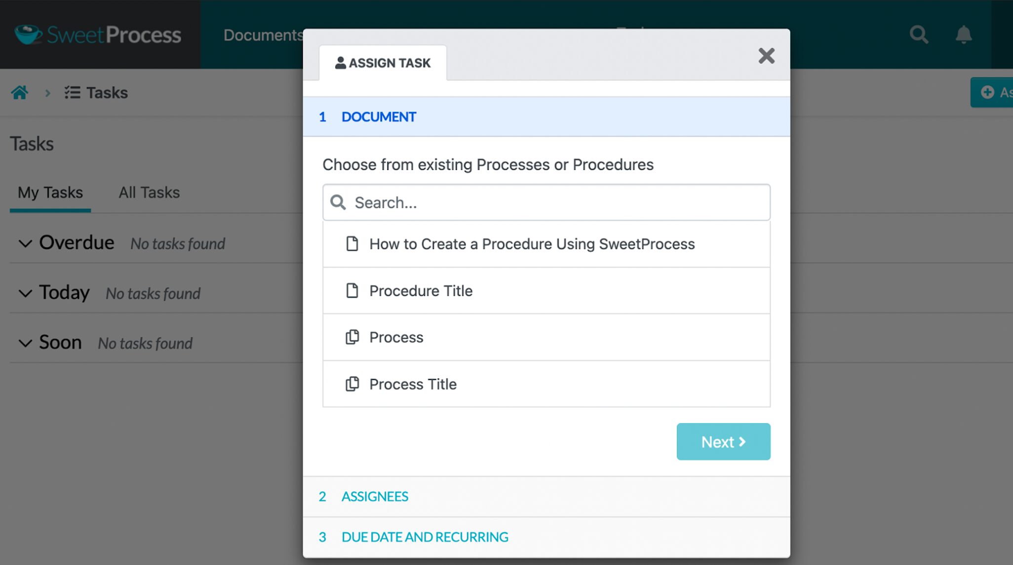 You can assign the to-do list from an existing process or procedure.